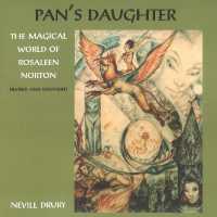 Pans Daughter : The Magical World of Rosaleen Norton