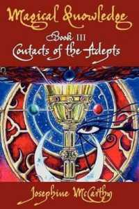 Magical Knowledge : Book III -- Contacts of the Adepts -- Paperback / softback