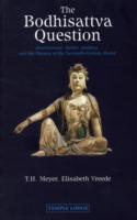 The Bodhisattva Question : Krishnamurti, Rudolf Steiner, Valentin Tomberg, and the Mystery of the Twentieth-century Master