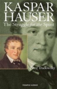Kaspar Hauser : The Struggle for the Spirit （2ND）