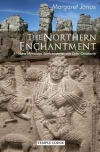 The Northern Enchantment : Norse Mythology, Earth Mysteries and Celtic Christianity