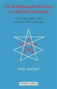 The Anthroposophical Society as a Michael Community : On the Word 'We' in the Foundation Stone Meditation