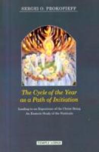 The Cycle of the Year as a Path of Initiation Leading to an Experience of the Christ Being : An Esoteric Study