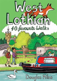 West Lothian : 40 Favourite Walks