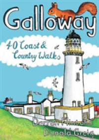 Galloway : 40 Coast & Country Walks