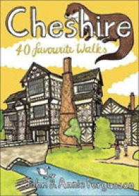 Cheshire : 40 Favourite Walks