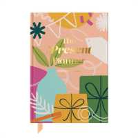 The Present Planner : A gift management journal for every gifting occasion
