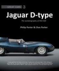 Jaguar D-Type : The Autobiography of XKD-504 (Great Cars Series)