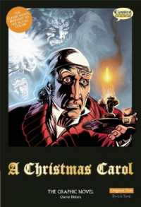 A Christmas Carol the Graphic Novel: Original Text （Library Binding）