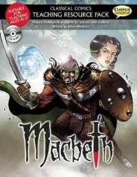 Classical Comics Teaching Resource Pack: Macbeth : Making Shakespeare accessible for teachers and students