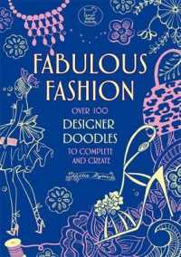 Fabulous Fashion : Over 100 Designer Doodles to Complete and Create （CSM）