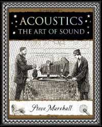Acoustics : The Art of Sound (Wooden Books U.K. Series)