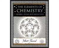 Elements of Chemistry : Quarks, Atoms and Molecules (Wooden Books U.K. Series)
