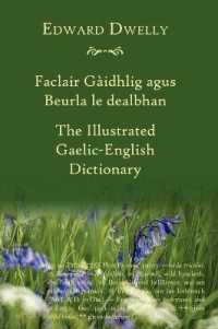 The Illustrated Gaelic - English Dictionary : New Akerbeltz Edition