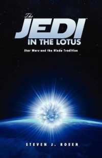 The Jedi in the Lotus : 'Star Wars' and the Hindu Tradition
