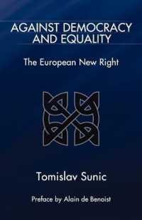 Against Democracy and Equality : The European New Right （3RD）