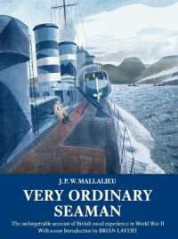 Very Ordinary Seaman : The unforgettable account of British naval experience in World War II