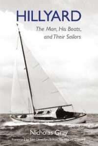 Hillyard : The Man, His Boats, and Their Sailors