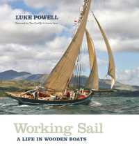 Working Sail : A life in wooden boats