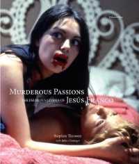 Murderous Passions : The Delirious Cinema of Jess Franco 〈1〉