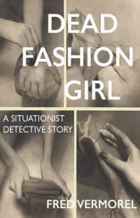 Dead Fashion Girl : A Situationist Detective Story (Dead Fashion Girl)