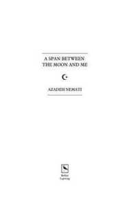 A Span between the Moon and Me