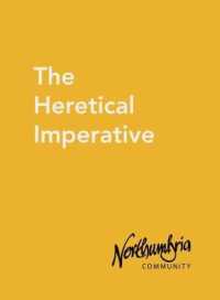 The Heretical Imperative