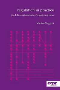 Regulation in Practice : The de facto Independence of Regulatory Agencies