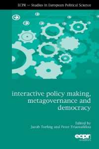 Interactive Policy Making， Metagovernance and Democracy