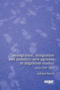 Immigration, Integration and Mobility : New Agendas in Migration Studies
