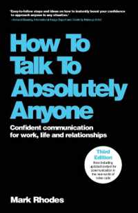 How to Talk to Absolutely Anyone : Confident Communication for Work, Life and Relationships （3RD）