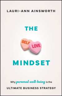 The Self-Love Mindset : Why Personal Wellbeing is the Ultimate Business Strategy