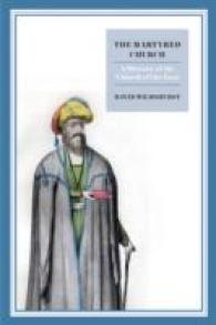 Martyred Church : A History of the Church of the East -- Hardback （UK ed.）