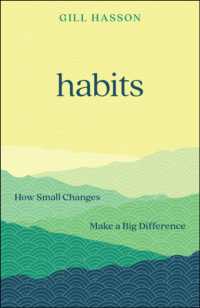 Habits : How Small Changes Make a Big Difference