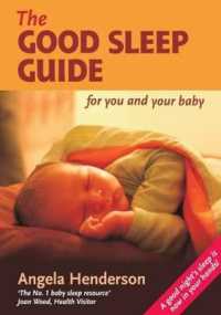 The Good Sleep Guide for You and Your Baby （3TH）