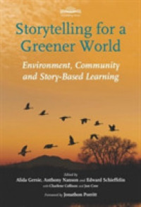 Storytelling for a Greener World : Environment, Community, and Story-Based Learning (Storytelling)