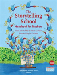 The Storytelling School : Handbook for Teachers (Storytelling Schools) （2 SPI）