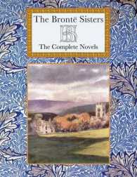 The Bronte Sisters : The Complete Novels (Collector's Library)