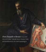 Donatello, Michelangelo, Cellini : Sculptors' Drawings from Renaissance Italy