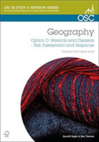 Ib Geography Option D- Hazards & Disasters: Risk Assessment & Response -- Paperback / softback