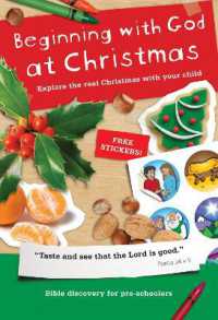 Beginning with God at Christmas : Explore the real Christmas with your child (Beginning with God)