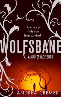 Wolfsbane : Number 2 in series (Nightshade Trilogy)