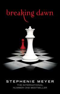 ステファニ－・メイヤ－著『トワイライト　4』（原書）<br>Breaking Dawn : Twilight, Book 4 (Twilight Saga)