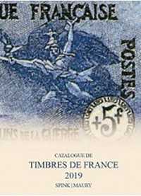 Spink Maury Catalogue de Timbres de France 2019 : 122nd Edition