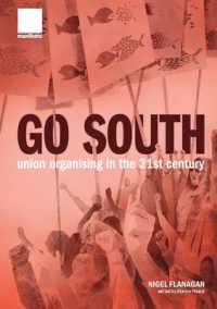 'Go South' : Union Organising in the 21st Century