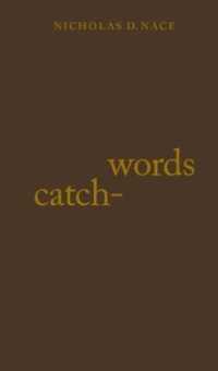 Catch-words : (by Nicholas D. Nace)