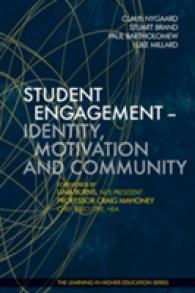 Student Engagement : Identity, Motivation and Community (Learning in Higher Education)