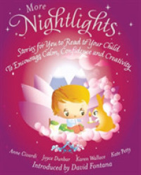 More Nightlights : Stories for You to Read to Your Child - to Encourage Calm, Confidence and Creati -- Paperback / softback