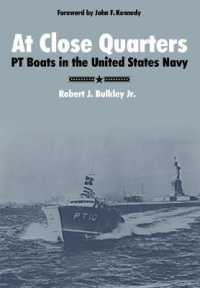 At Close Quarters : PT Boats in the United States Navy