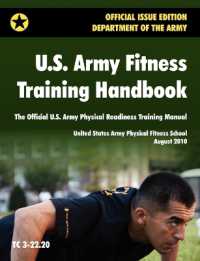 U.S. Army Fitness Training Handbook : The Official U.S. Army Physical Readiness Training Manual (August 2010 Revision, Training Circular TC 3-22.20)